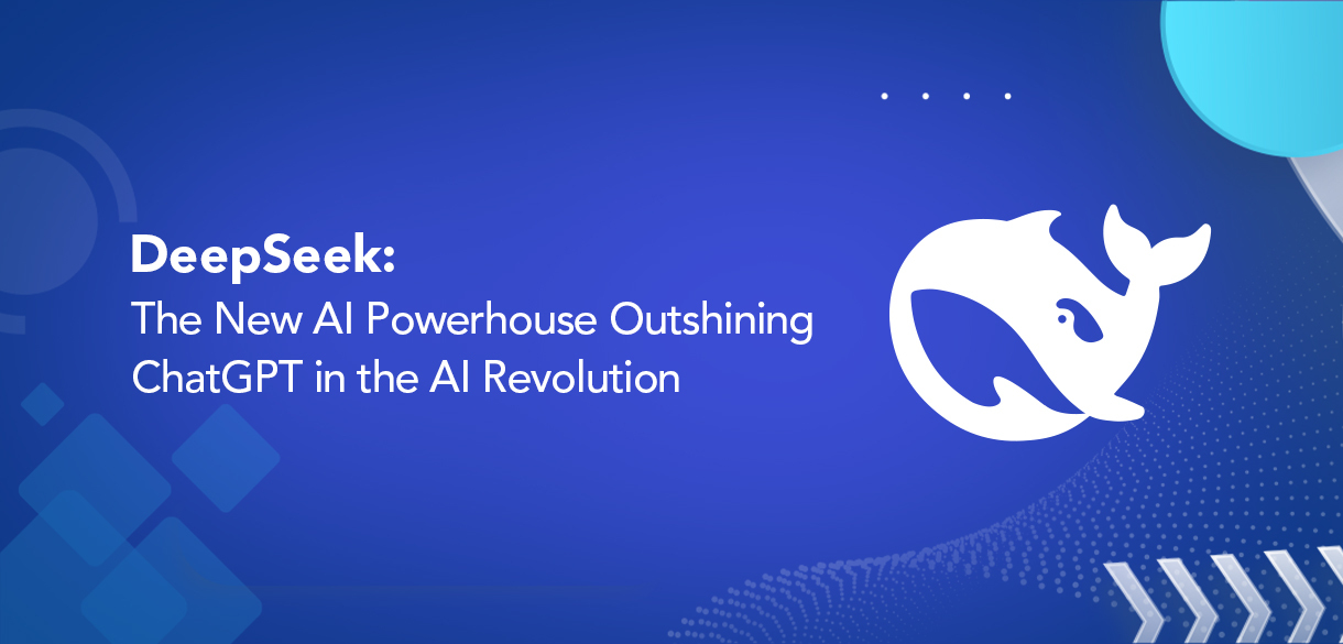 DeepSeek: The New AI Powerhouse Outshining ChatGPT in the AI Revolution