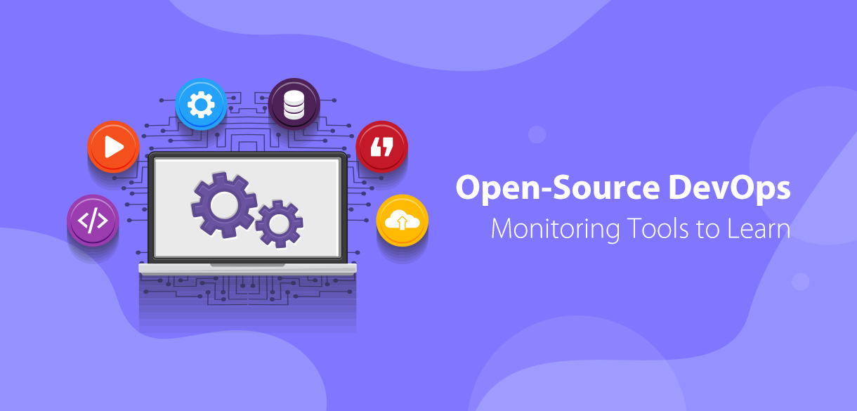 Open-Source DevOps Monitoring Tools to Learn